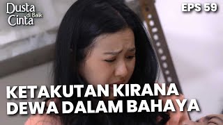 Download lagu Dewa Dalam Bahaya Yang Membuat Kirana Ketakutan - DUSTA DIBALIK CINTA | Eps 59 Part 4 mp3 Download lagu Dewa Dalam Bahaya Yang Membuat Kirana Ketakutan - DUSTA DIBALIK CINTA | Eps 59 Part 4 mp3