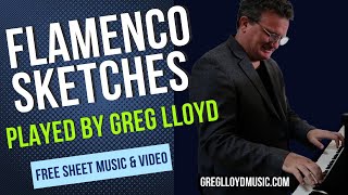Improvisations on 'Flamenco Sketches' - by Evans/Davis played by Greg Lloyd. - FREE Guide