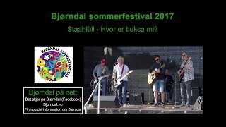 Bjørndal sommerfestival 2017: Bjørndalsbandet Staahlüll med låta Røvernes letevise