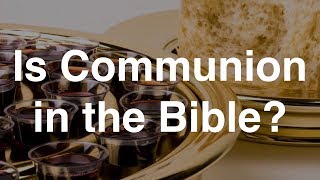 Is Communion in the Bible? | TorahResource
