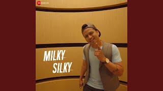 Milky Silky