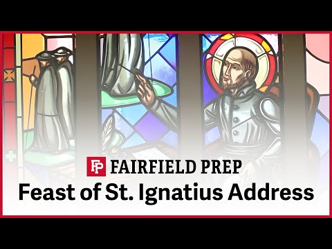 Feast of St. Ignatius Address 2025 | Fairfield Prep