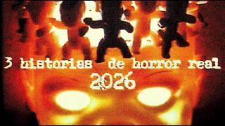 3 historias de horror real de 2026 ~ 2