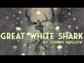 Great White Shark | Johnny Hollow 