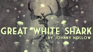 Great White Shark | Johnny Hollow