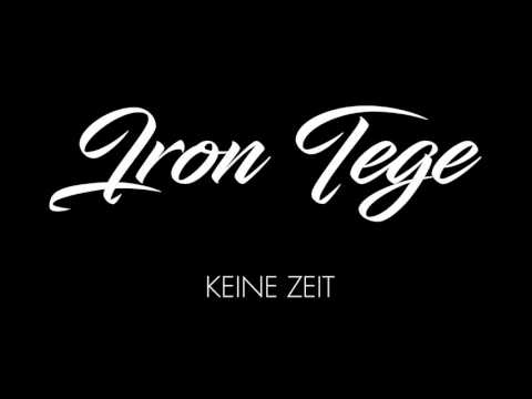 IRON TEGE - KEINE ZEIT