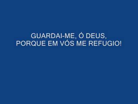 Salmo 15(16) Guardai - me, Ó Deus, Porque Em Vós…