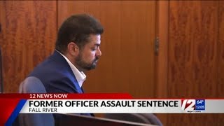 Former Fall River police officer sentenced for beating citizen