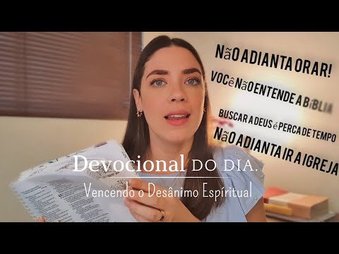 DEVOCIONAL | Vencendo o Desânimo Espiritual!