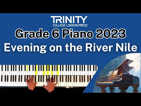 TRINITY Grade 6 Piano 2023 - Evening on the River Nile (from Novellas book 2) (Gerou)