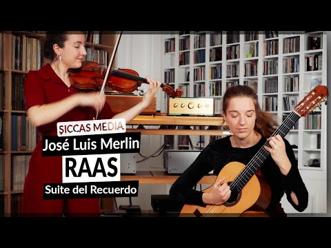 RAAS DUO play Suite del Recuerdo (Chacarera & Carnavalito) by J. L. Merlin | Siccas Media