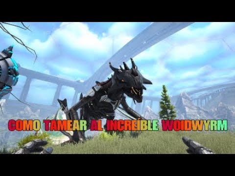 COMO TAMEAR AL INCREÍBLE WOIDWYRM