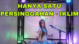 Download lagu HANYA SATU PERSINGGAHAN DJ TESSA MORENA REMIX... mp3