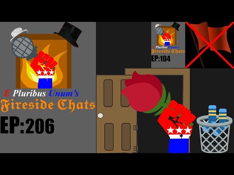E Pluribus Unum's Fireside Chats Episode 206: I react to "Why I am Not A Socialist...(yet)"