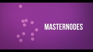 Masternodes - Explained Super Fast