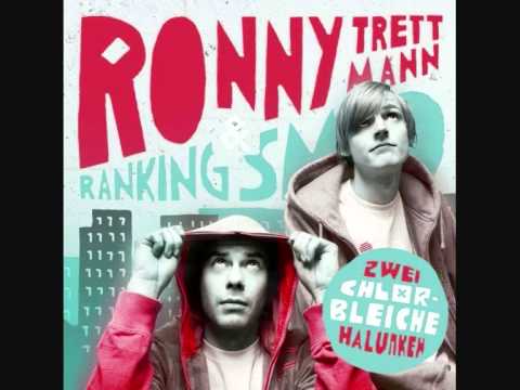 RONNY TRETTMANN & RANKING SMO - WIR TUN ES (ZWEI CHLORBLEICHE HALUNKEN) NOV 2010