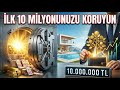 İlk 10 Milyon TL Ye Ulaştın Peki Sırada Ne Var