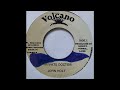 John Holt - Private Doctor - Volcano 7inch 1983