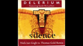 Delerium - Silence Feat. Sarah McLachlan (Niels Van Gogh vs Thomas Gold Remix)