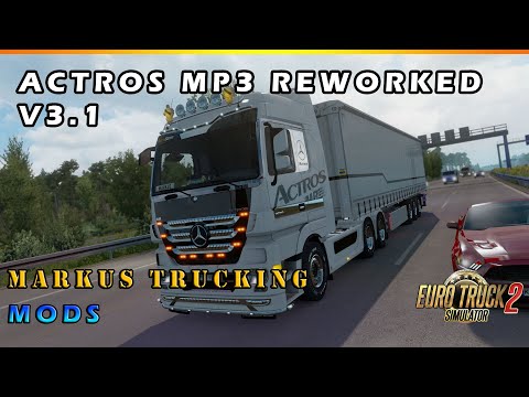 ETS2 MODS - Mercedes Actros MP3 Reworked v3.1 by Schumi [1.36]