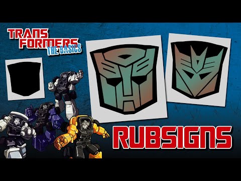 TRANSFORMERS: THE BASICS on RUBSIGNS