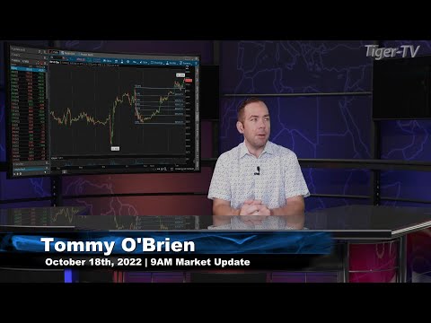 October 18th The Morning Market Kickoff with Tommy O'Brien on TFNN - 2022