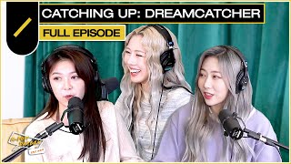 Dreamcatcher on Rock Concept, Trainee Days, and Latest EP &quot;Dystopia: Road to Utopia&quot; | KPDB Ep. #101