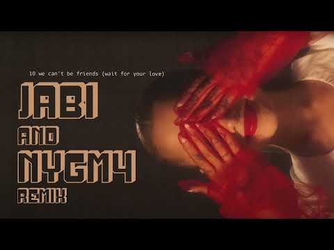 Ariana Grande - We Can't Be Friends (JABI AND NYGM4 REMIX)