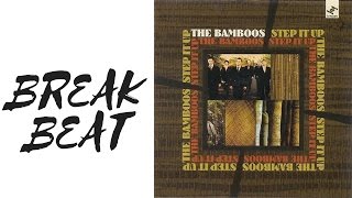 THE BAMBOOS "THE CROOKED COP" BREAK BEAT | SUPER SATURDAY # 14
