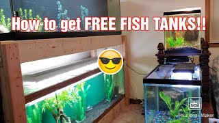 How to get FREE fish tanks!