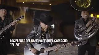 LOS PLEBES DEL RANCHO DE ARIEL CAMACHO | EL 20 | JG MUSIC
