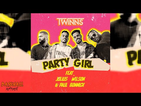 TWINNS & Julius Wilson - Party Girl ft. Paul Bonnick (Official Lyric Video)