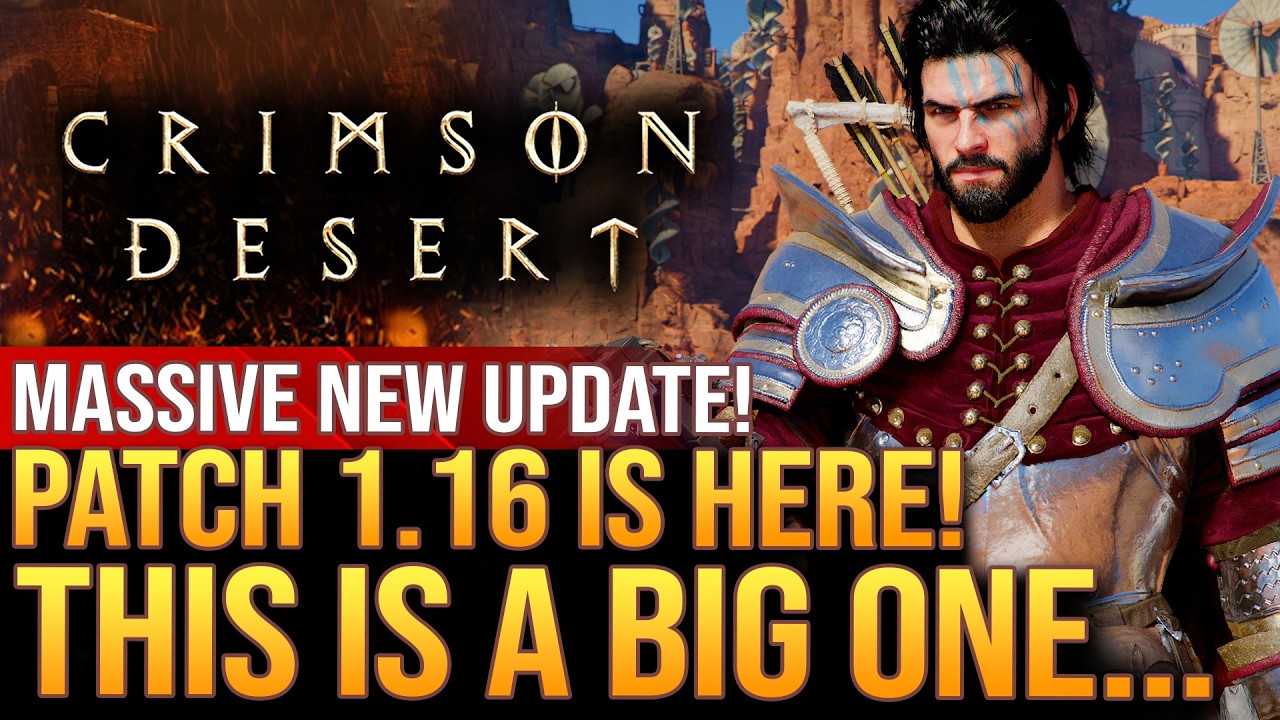 Crimson Desert Just Got A MASSIVE NEW UPDATE! Patch 1.16 Is Here! This Is A Big One...
