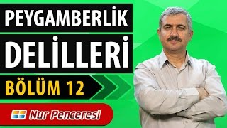 Burhan SABAZ - Peygamberlik delilleri - 12