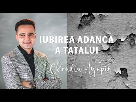 Iubirea Adanca a Tatalui - Claudiu Agapie [Demo Version]