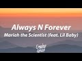 Mariah The Scientist Always N Forever Feat Lil Baby Lyrics