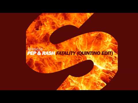 Pep & Rash - Fatality (Quintino Edit) [Official]
