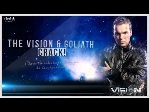 The Vision & Goliath - Crack!