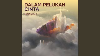 Download lagu dalam pelukan cinta mp3 Download lagu dalam pelukan cinta mp3