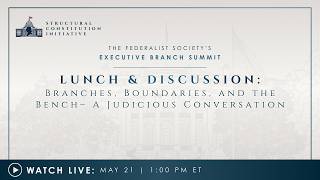 Click to play: Lunch & Discussion: Branches, Boundaries, and the Bench– A Judicious Conversation