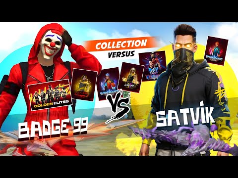 Badge99 Vs SATVIK 🔥| Collection Versus 😎 Free Fire Max