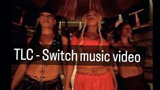 TLC - Switch