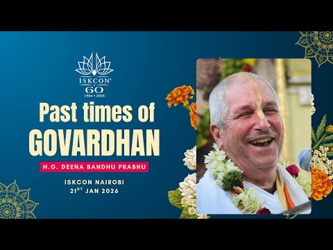 Pastimes of Govardhan - H.G Deena Bandhu Prabhu