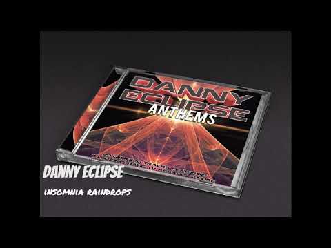 Danny Eclipse - Insomnia Raindrops