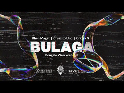 CrazzyG Ft. Cruzzito Uno & Khen Magat BULAGA (Lyrics Video)