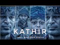 Naane Varuven Kathir Whatsapp Status Full HD WhatsApp Status EFX Status Naanevaruven