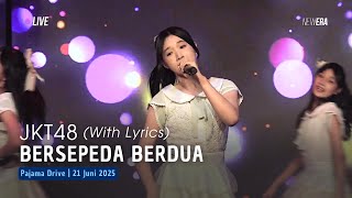 Download lagu JKT48 - Bersepeda Berdua (Futari Nori no Jitensha) | Pajama Drive 21 Juni 2025 mp3