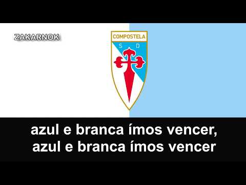Himno de la S.D. Compostela: "Himno de la SD Compostela" (Letra en gallego)