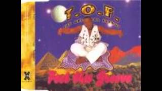 TOF FEEL THIS GROOVE