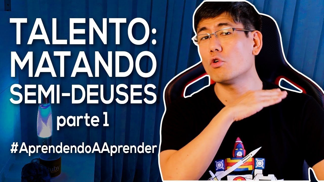 Talento: Matando Semi-Deuses (Parte 1)